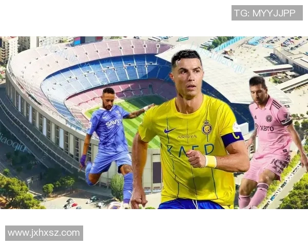 三大足球巨星之选梅西C罗内马尔谁能主宰未来球场